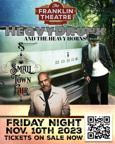 HeavyDrunk and The Heavy Horns at The Franklin Theatre November 10th!